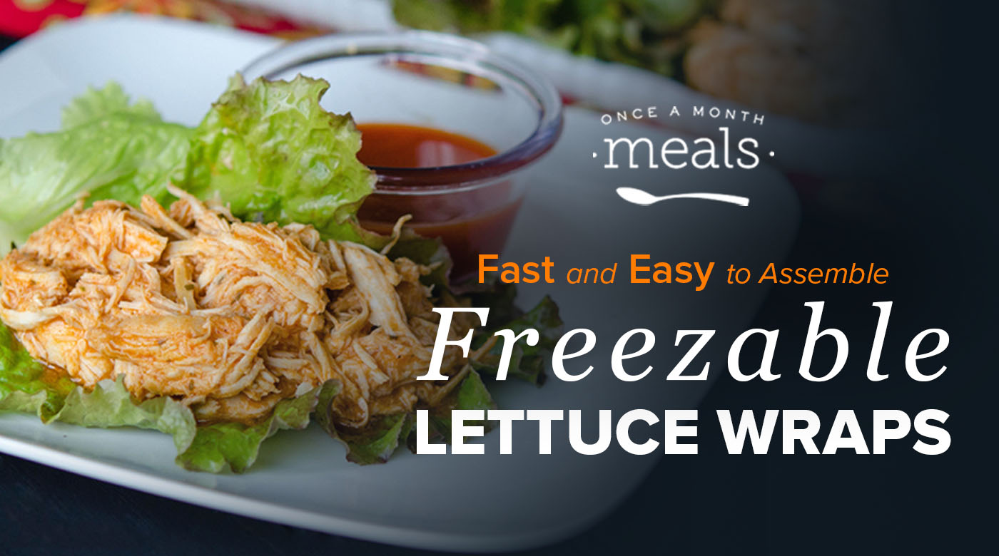 How to Make Lettuce Wraps for the Freezer!