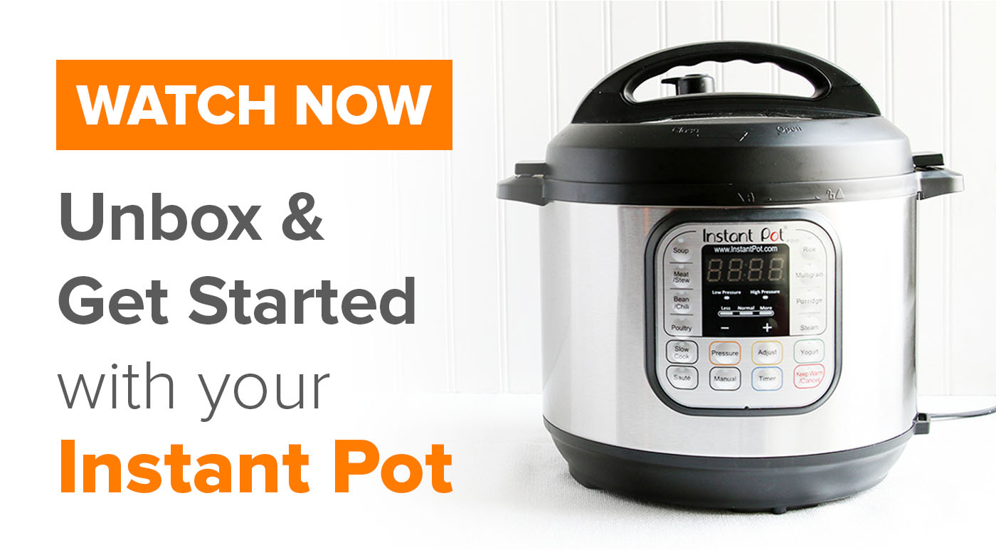 Unbox and Get Started with Your Instant Pot