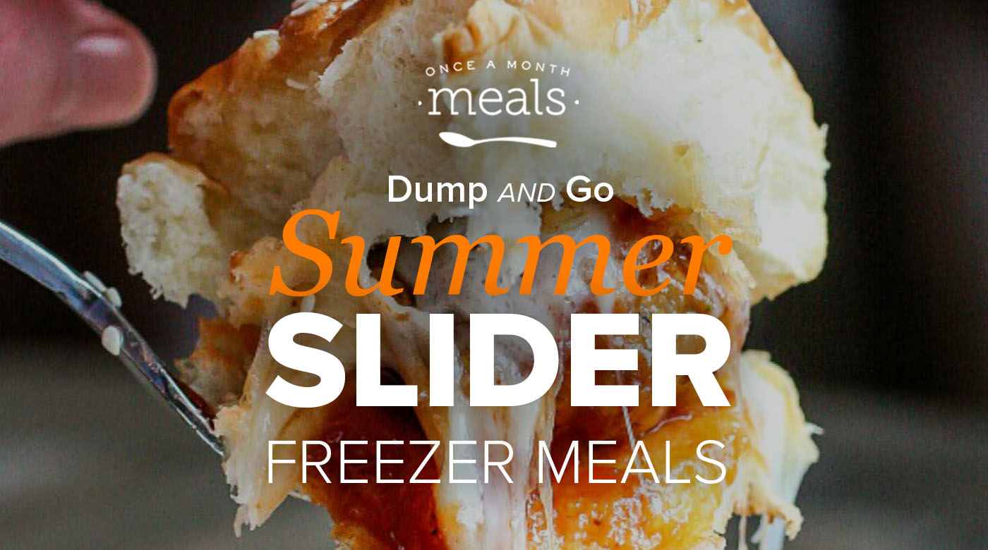 Dump and Go Summer Sliders for the Freezer!