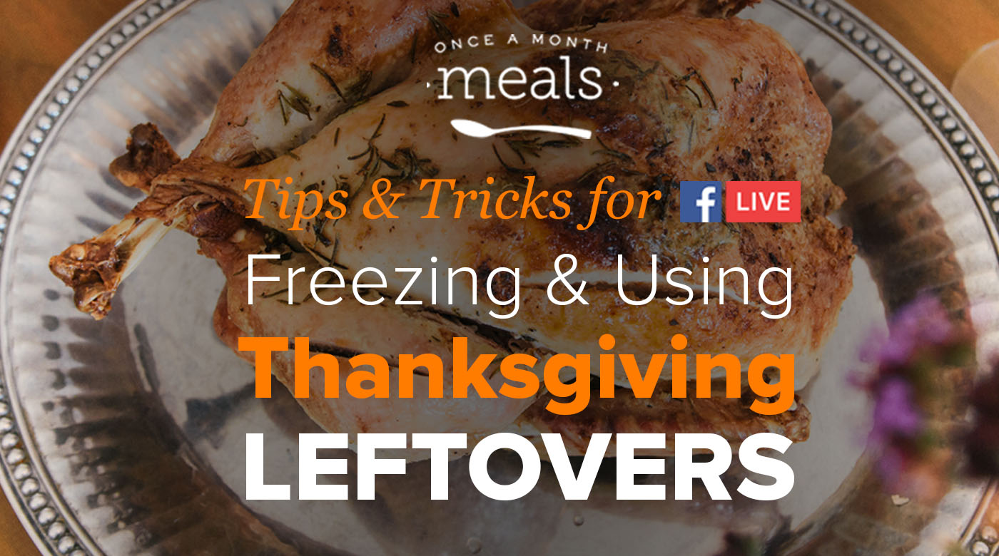 Thanksgiving Leftover Tips and Tricks: Using and Freezing Thanksgiving Leftovers