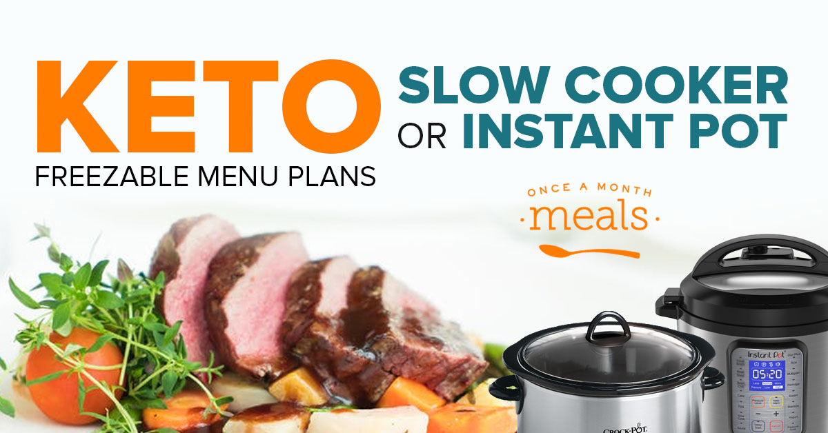 Keto 2-N-1 Mini Meal Plan: Keto Instant Pot or Slow Cooker Meal Plan