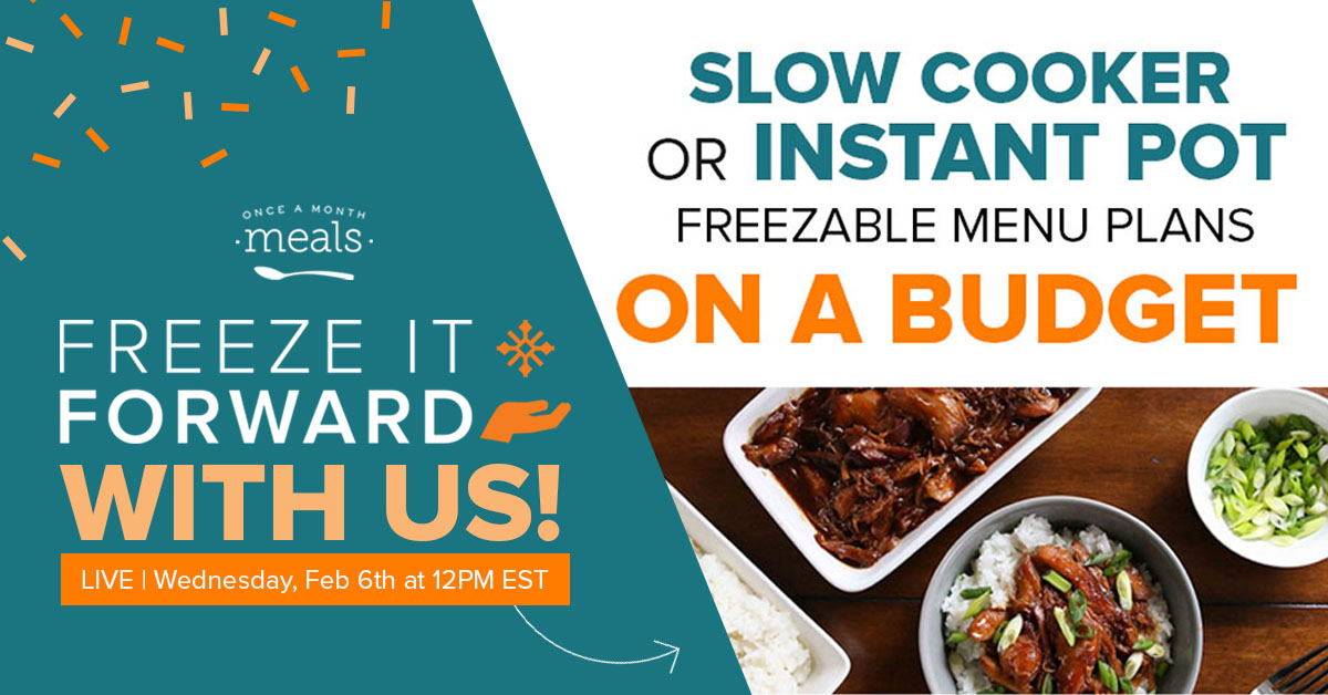 Freeze it Forward 2019 – Giving You a Meal Plan So You Can Give Meals ?