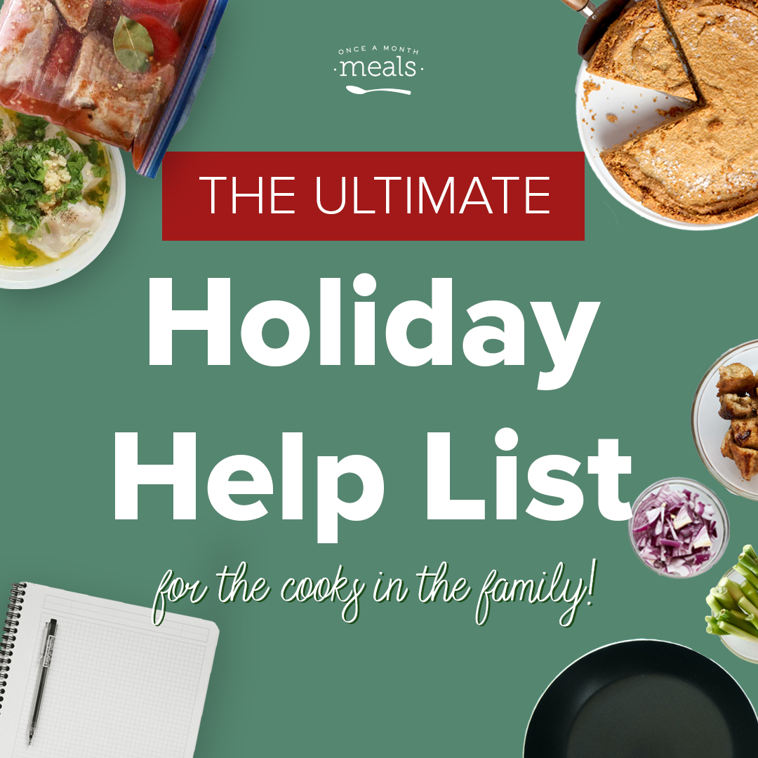 Ultimate Holiday Help List for Cooks (+ FREE Checklists!) Once A