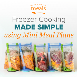 Make Meal Planning Simple with Freezer Cooking - Once a Month Meals