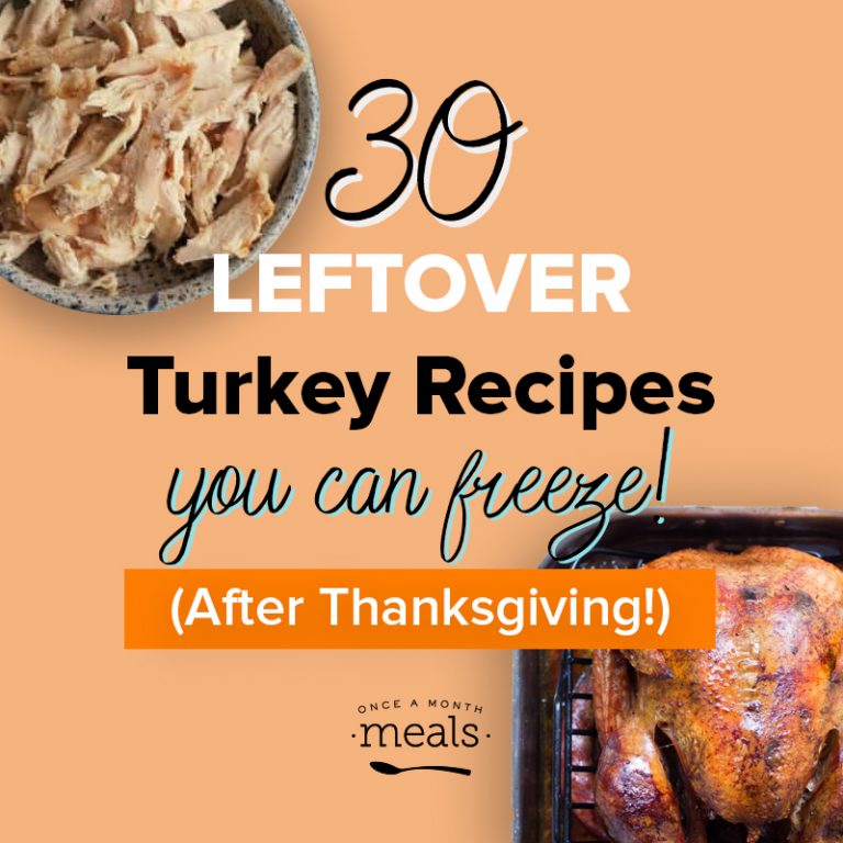 30 Leftover Turkey Recipes You Can Freeze After Thanksgiving | Once A ...