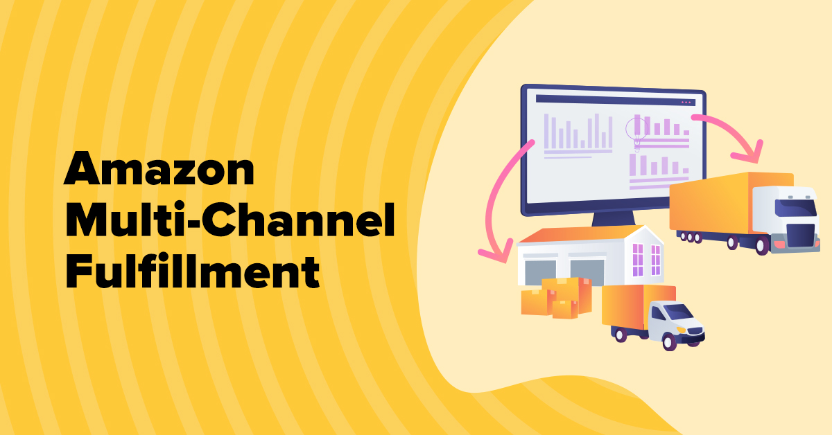 Getting Started with Fulfillment by  and Multi-Channel