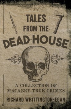 Tales From the Dead House