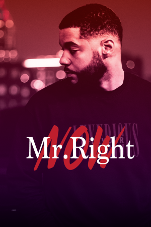 Mr.Right Now