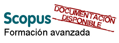 Scopus: formación avanzada. Documentación disponible