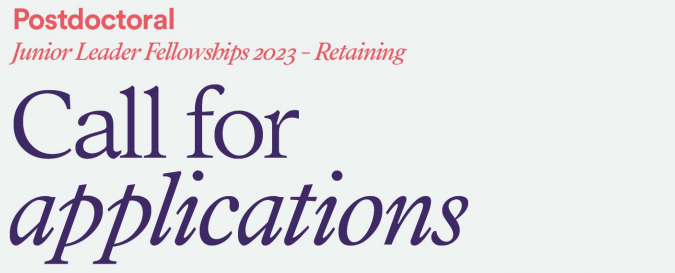 Postdoctoral Junior Leader Fellowship – Fundación ”la Caixa”-2023