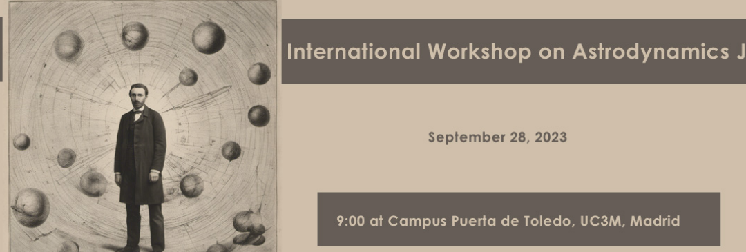 International Astrodynamics Workshop: Prof. Jesús Peláez’s Impact & Legacy (Sept. 28)