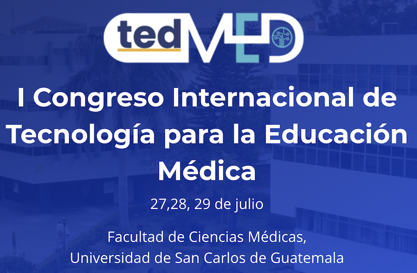 La Cátedra UNESCO participa en el I Congreso Internacional de Tecnología para la Educación Médica