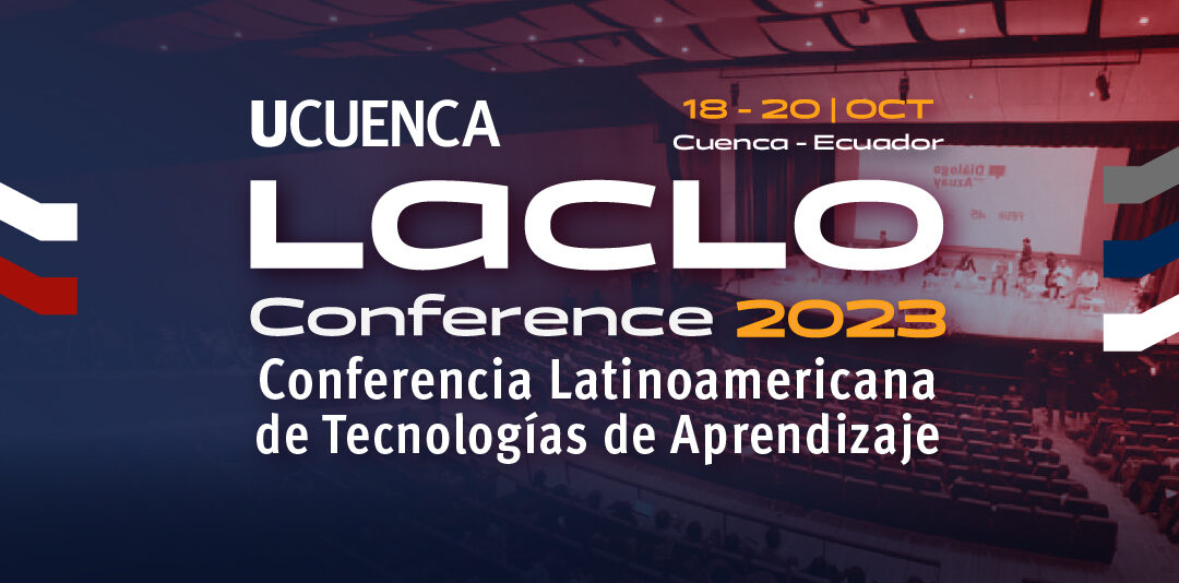 La Cátedra UNESCO participa en la conferencia LACLO 2023 en Ecuador