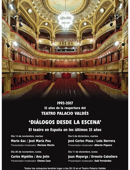 ‘Diálogos sobre la escena’ reunirá a grandes del teatro en en el Palacio Valdés