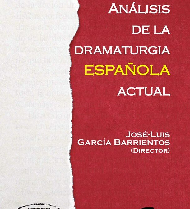 José Luis García Barrientos presenta ‘Análisis de la dramaturgia española actual’