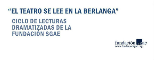 Seleccionadas las obras de ‘El teatro se lee en la Berlanga̵’