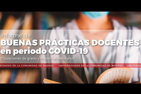 El Informe de Buenas Prácticas de la Fundación madri+d aplaude el trabajo de la comunidad universitaria durante la pandemia