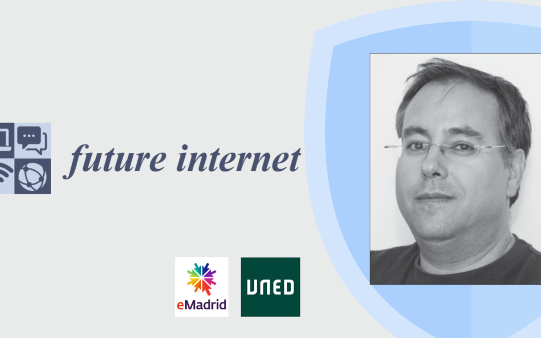 Miguel Rodríguez Artacho, editor de un número especial de ‘Future Internet’