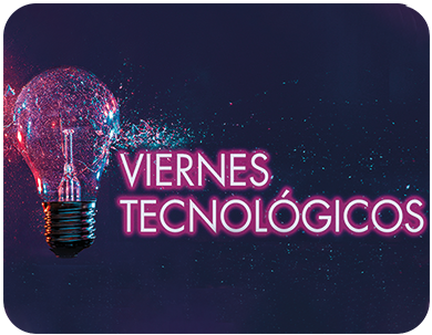 Viernes Tecnológicos