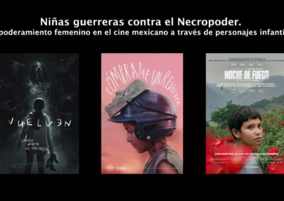 Niñas guerreras contra el Necropoder. Empoderamiento femenino en el cine mexicano a través de personajes infantiles. 
