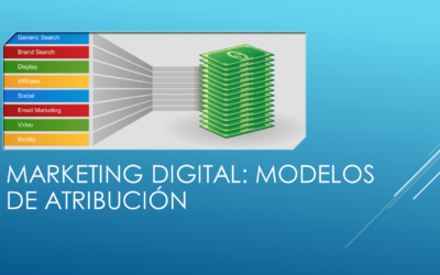 Marketing digital: modelos de atribución