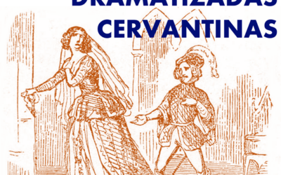 Lecturas dramatizadas cervantinas