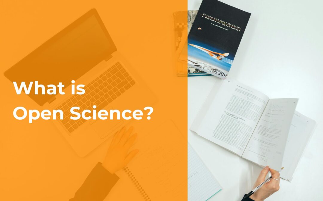 Split image: on the left, an orange overlay shows a laptop and the text 'What is Open Science?'; on the right, a person is flipping through an open book next to a stack of books on a white desk