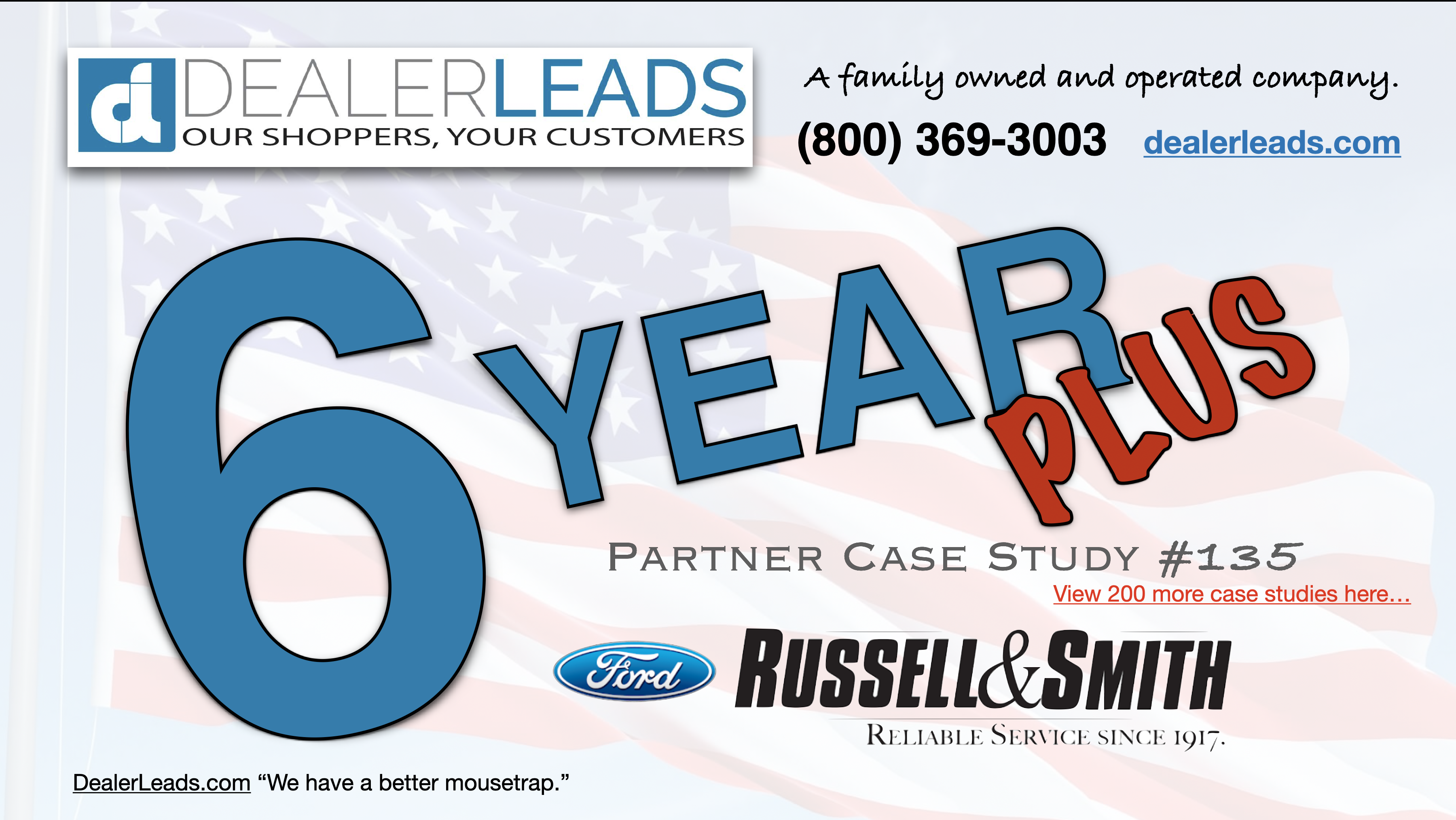 Russell & Smith Ford – Houston, TX 6 Year Case Study