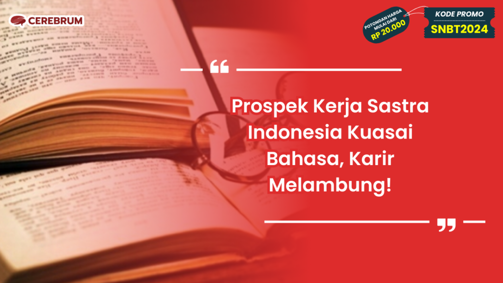 Prospek Kerja Sastra Indonesia