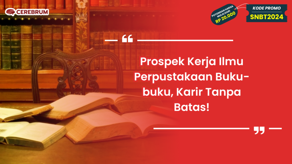 Prospek Kerja Ilmu Perpustakaan