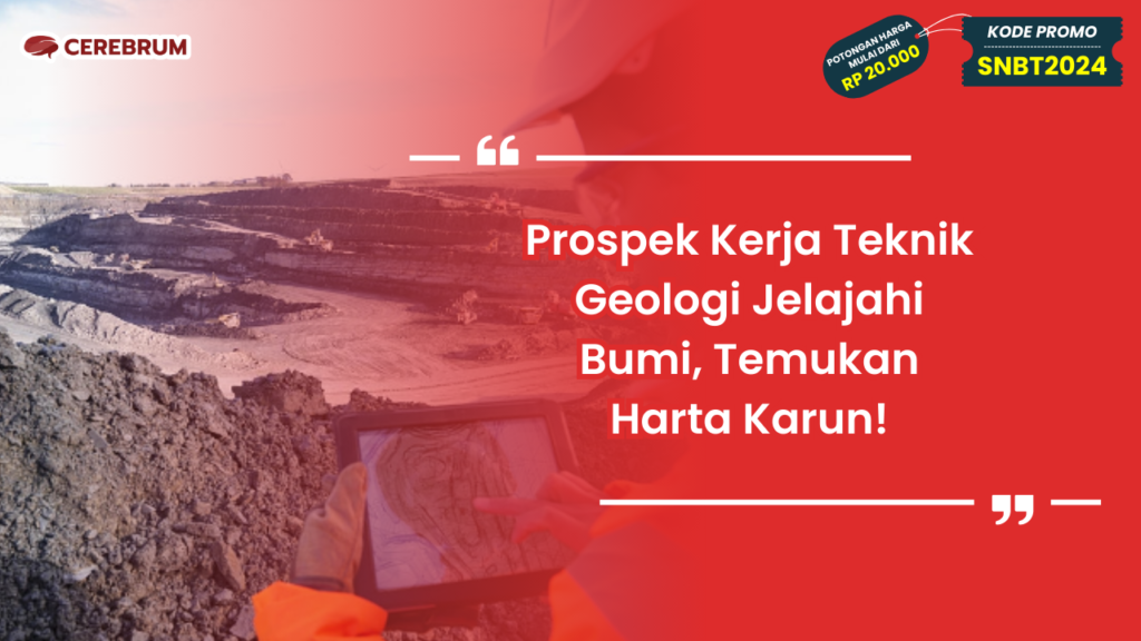 Prospek Kerja Teknik Geologi