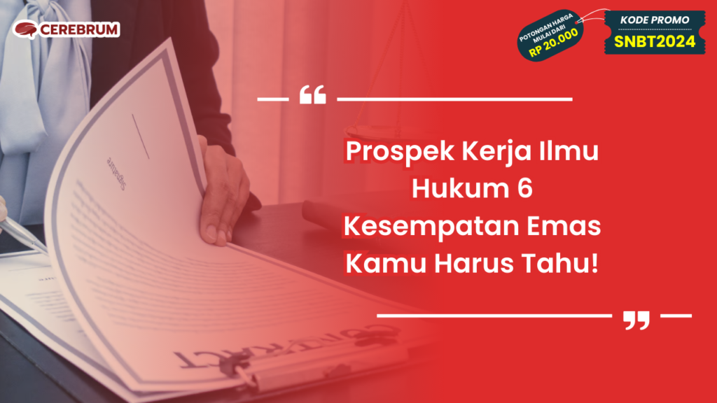 Prospek Kerja Ilmu Hukum