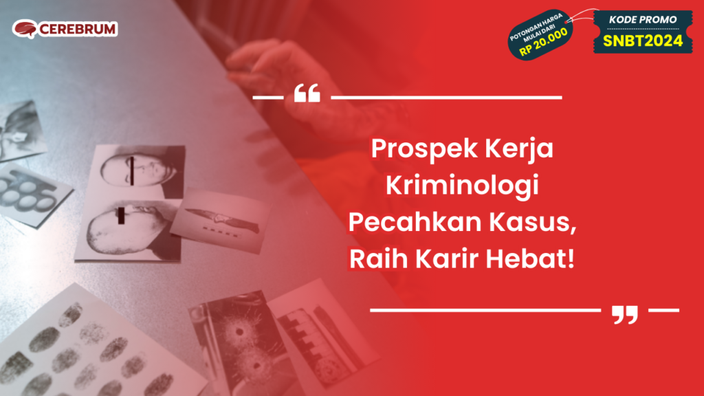 Prospek Kerja Kriminologi