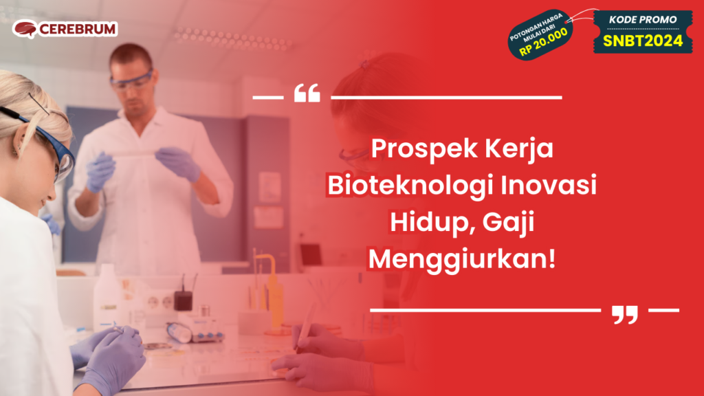 Prospek Kerja Bioteknologi