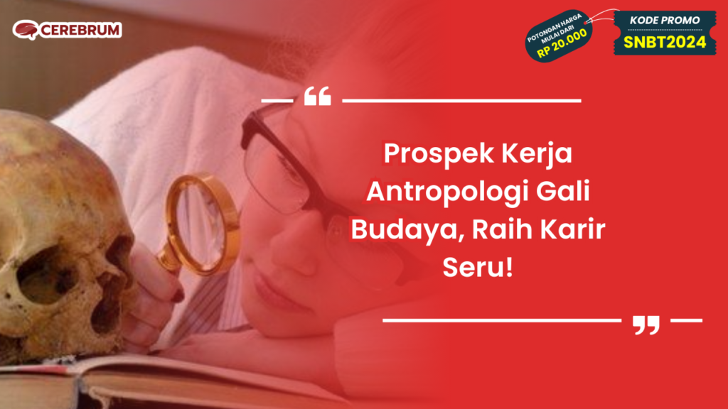 Prospek Kerja Antropologi