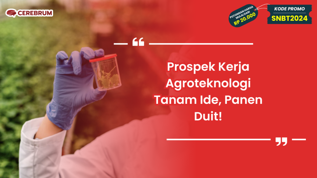 Prospek Kerja Agroteknologi