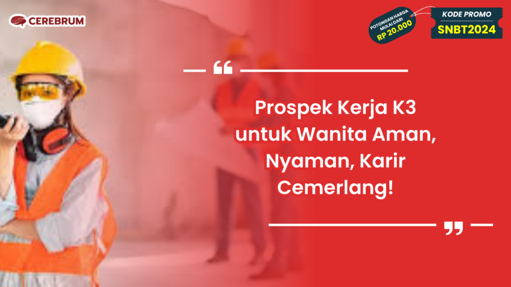 Prospek Kerja K3 untuk Wanita