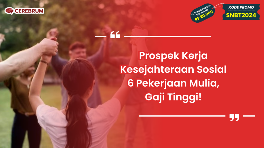 Prospek Kerja Kesejahteraan Sosial