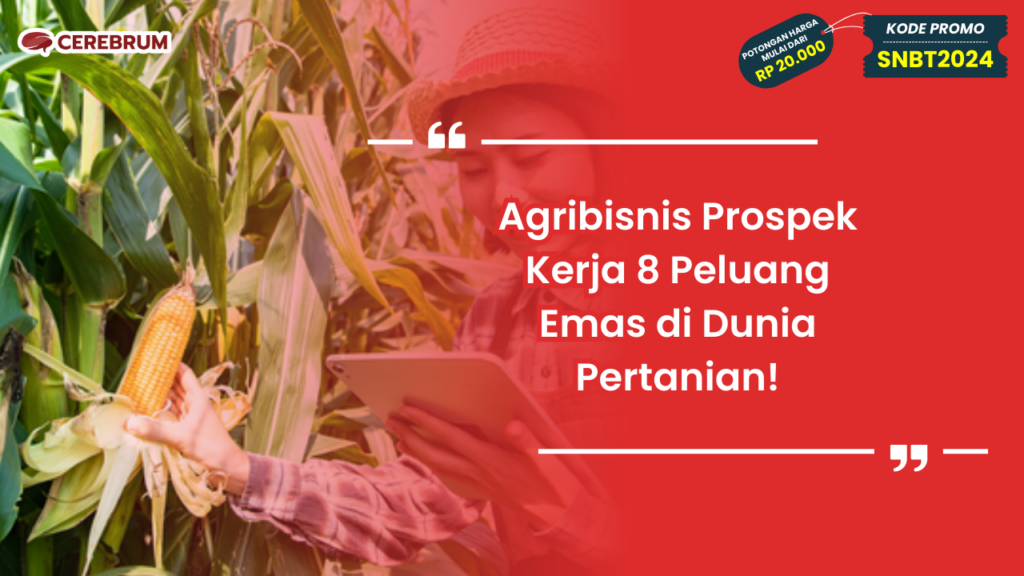 Agribisnis Prospek Kerja