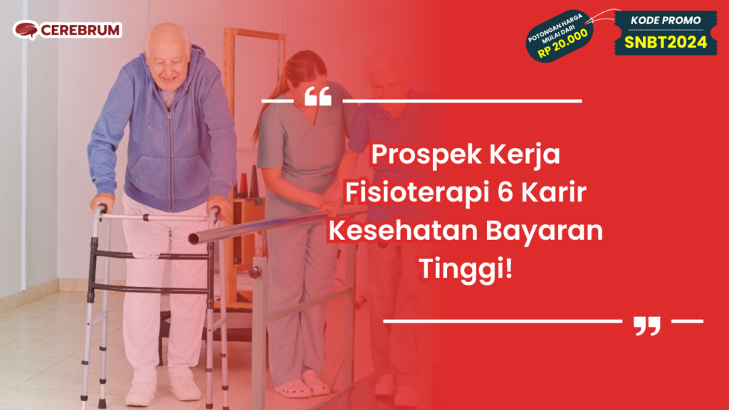 Prospek Kerja Fisioterapi