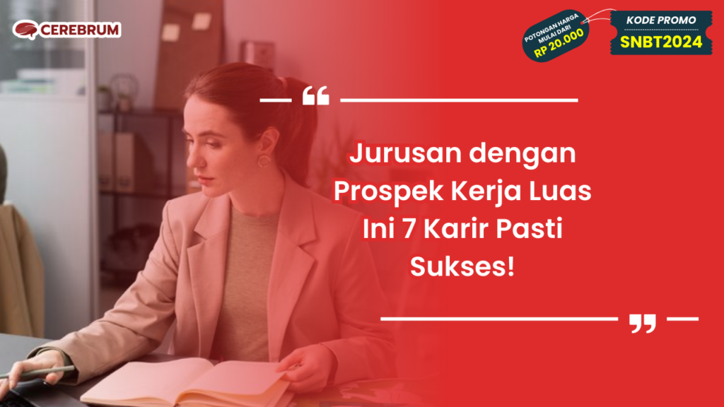 Jurusan dengan Prospek Kerja Luas