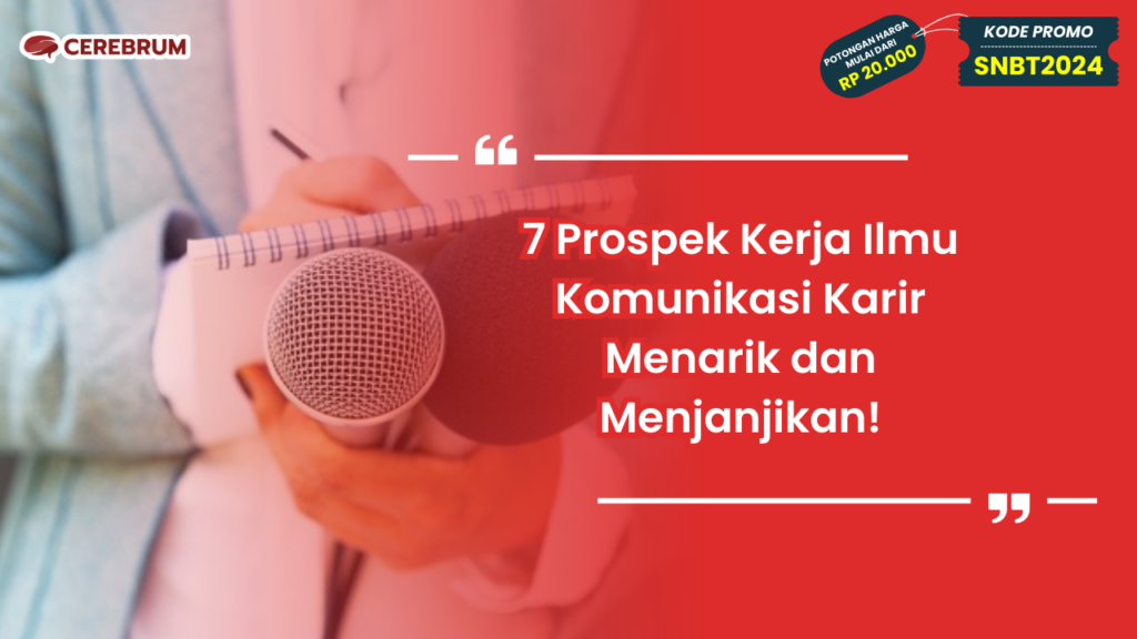 7 Prospek Kerja Ilmu Komunikasi