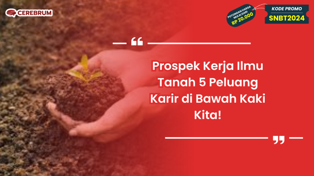 Prospek Kerja Ilmu Tanah