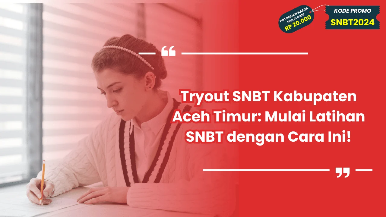 Tryout SNBT Kabupaten Aceh Timur