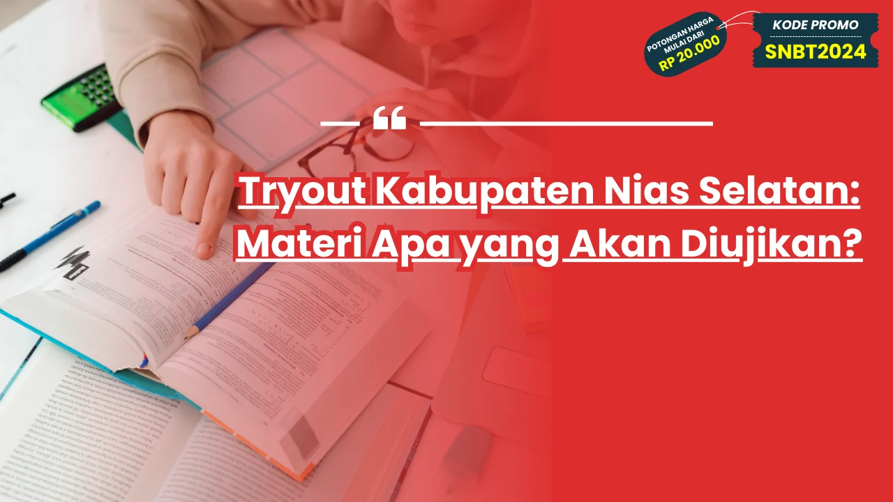 Tryout Kabupaten Nias Selatan