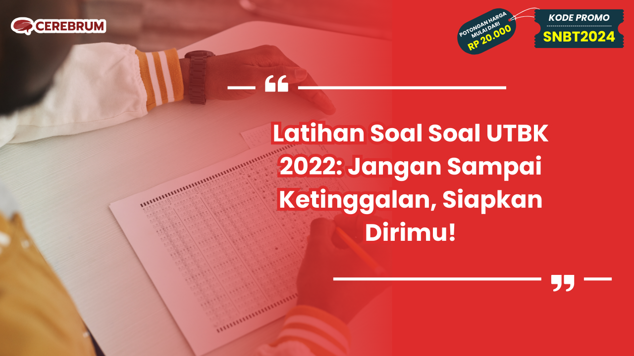 Latihan Soal Soal UTBK 2022