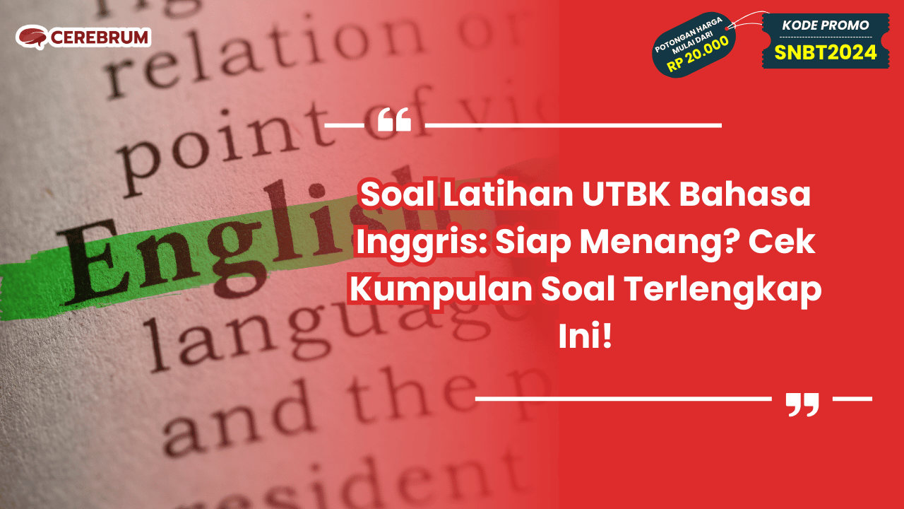 Soal Latihan UTBK Bahasa Inggris