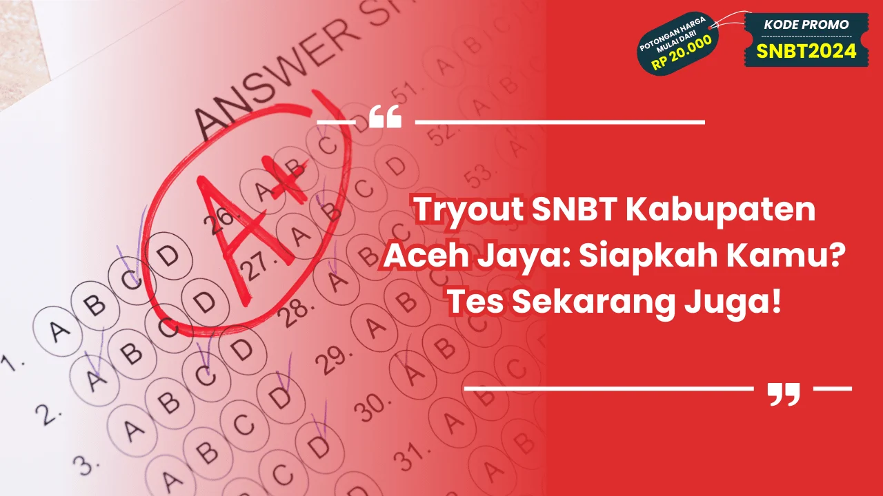 Tryout SNBT Kabupaten Aceh Jaya
