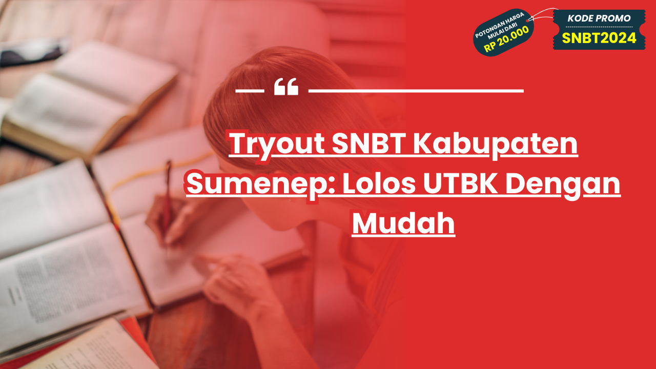 Tryout SNBT Kabupaten Sumenep