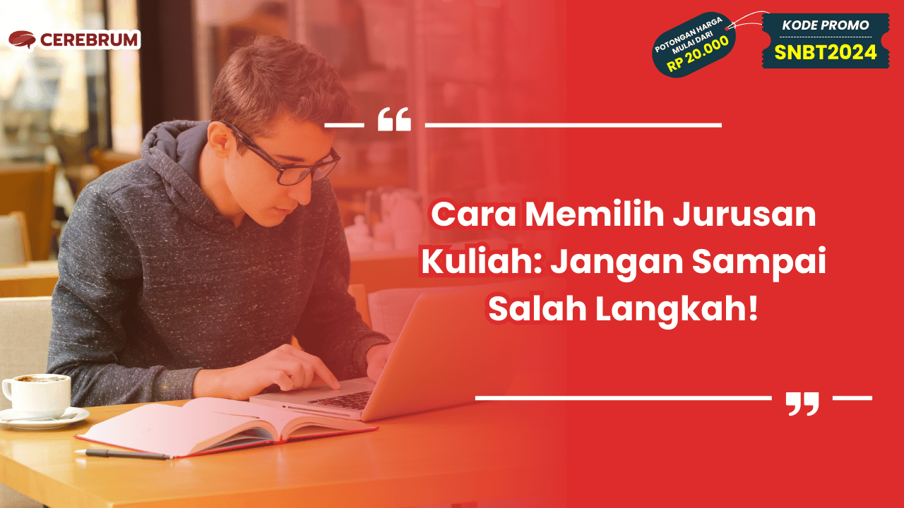 Cara Memilih Jurusan Kuliah
